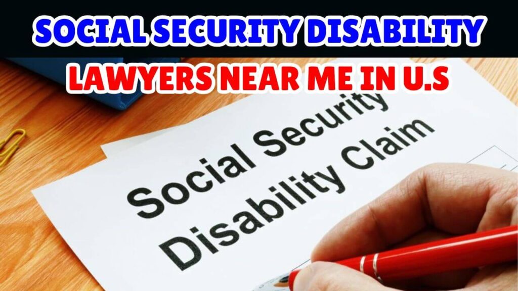 Find the Best Social Security Disability Lawyers Near You